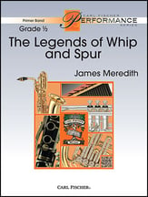 The Legends of Whip and Spur Concert Band sheet music cover